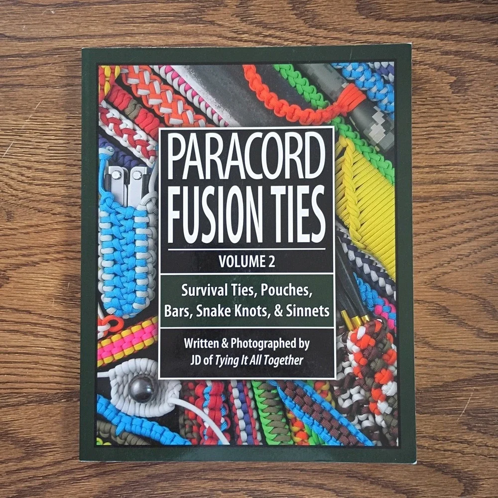 Paracord Fusion Ties - Vol 2 Survival Ties, Pouches, Bars & Sinnets by JD Lenzen